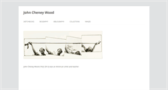 Desktop Screenshot of johncheneywood.com